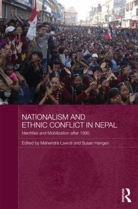 Mahendra Lawoti, Susan Hangen - Nationalism and Ethnic Conflict in Nepal, Inbunden