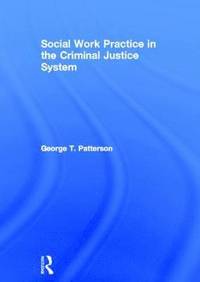 bokomslag Social Work Practice in the Criminal Justice System