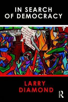 Larry Diamond - In Search of Democracy, Häftad