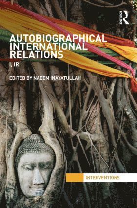 bokomslag Autobiographical International Relations