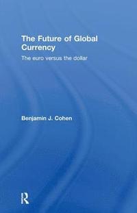 bokomslag The Future of Global Currency