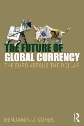 Benjamin J. Cohen, USA) Cohen, Benjamin J. (University of California, Santa Barbara - Future of Global Currency, Häftad