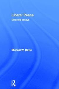 bokomslag Liberal Peace