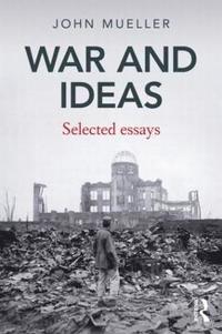 bokomslag War and Ideas