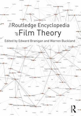 The Routledge Encyclopedia of Film Theory 1