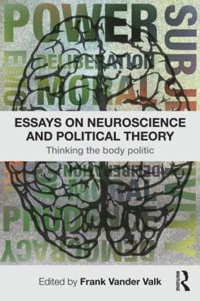 Essays on Neuroscience and Political Theory 1