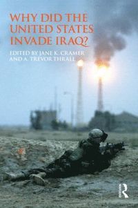 bokomslag Why Did the United States Invade Iraq?