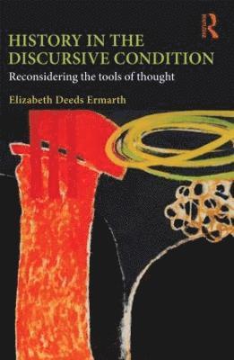 History in the Discursive Condition