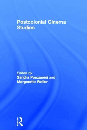 Sandra Ponzanesi, Marguerite Waller - Postcolonial Cinema Studies, Inbunden