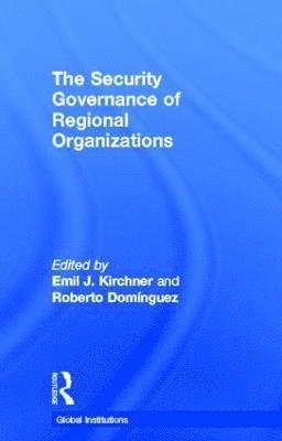 Security Governance of Regional Organizations