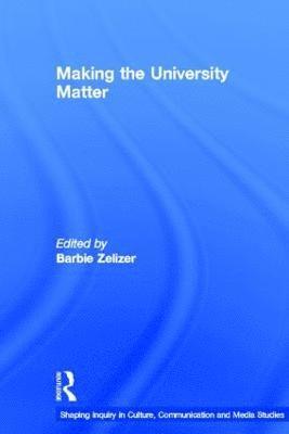 Making the University Matter 1