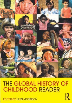 Heidi Morrison - Global History of Childhood Reader, Häftad