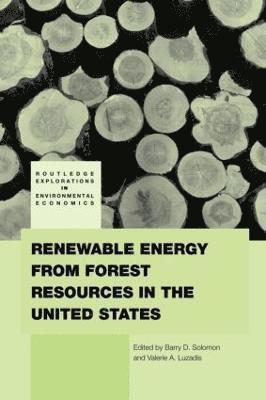 Renewable Energy from Forest Resources in the United States 1