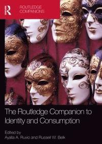 bokomslag The Routledge Companion to Identity and Consumption