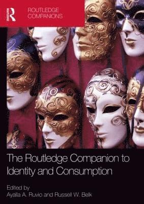 The Routledge Companion to Identity and Consumption 1