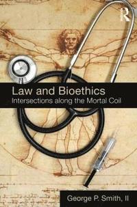 bokomslag Law and Bioethics