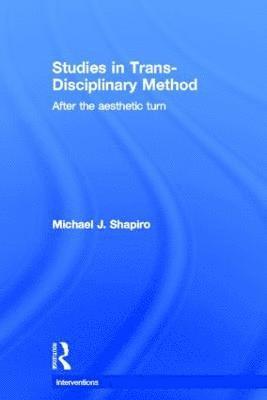 Studies in Trans-Disciplinary Method 1