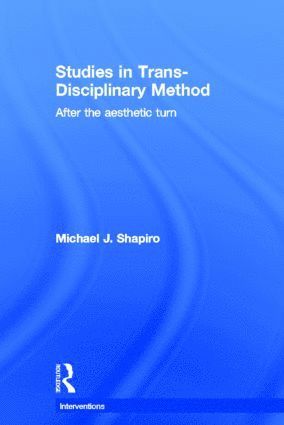 Studies in Trans-Disciplinary Method