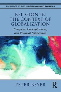 bokomslag Religion in the Context of Globalization