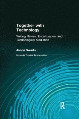 Jason Swarts - Together with Technology, Häftad