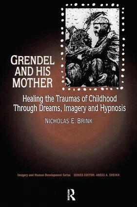 Nicholas Brink, PhD. - Grendel and His Mother, Häftad