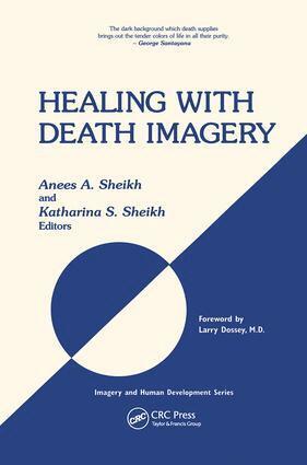 Anees Ahmad Sheikh, Katharina Sheikh - Healing with Death Imagery, Häftad