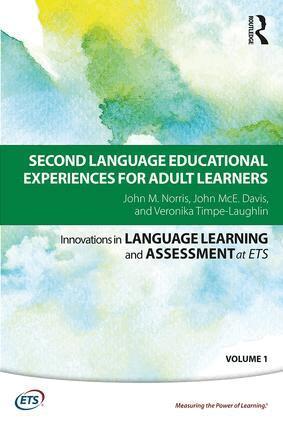 John M. Norris, John McE. Davis, Veronika Timpe-Laughlin - Second Language Educational Experiences for Adult Learners, Häftad