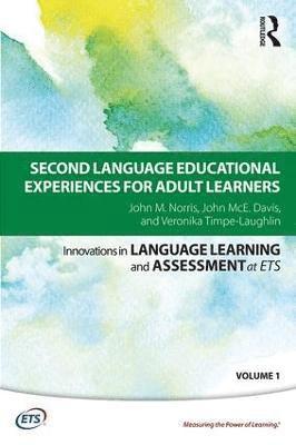 Second Language Educational Experiences for Adult Learners 1