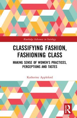 Classifying Fashion, Fashioning Class 1
