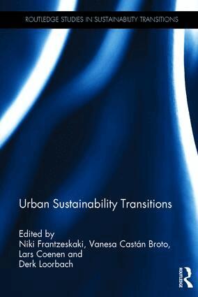 Niki Frantzeskaki, Vanesa Castán Broto, Lars Coenen, Derk Loorbach - Urban Sustainability Transitions, Inbunden