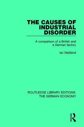 Ian Maitland - Causes of Industrial Disorder, Inbunden