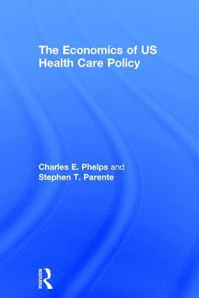 Economics of US Health Care Policy 1