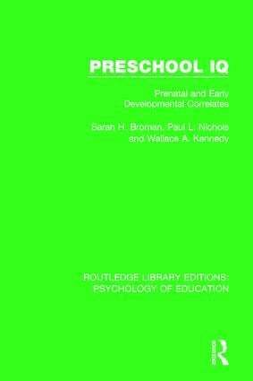Sarah H. Broman, Paul L. Nichols, Wallace A. Kennedy - Preschool IQ, Inbunden