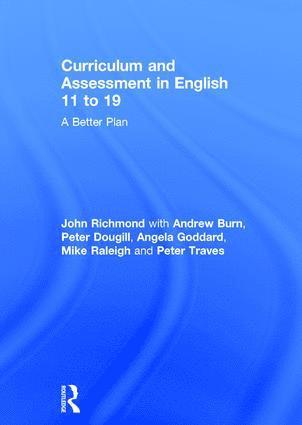 bokomslag Curriculum and Assessment in English 11 to 19