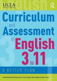 bokomslag Curriculum and Assessment in English 3 to 11