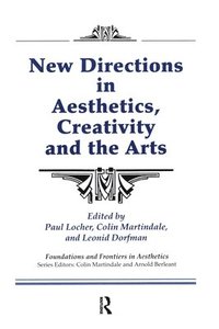 bokomslag New Directions in Aesthetics, Creativity and the Arts