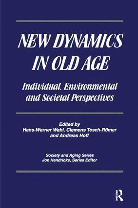 New Dynamics in Old Age 1