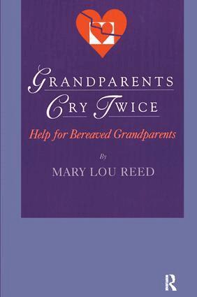 Mary Lou Reed - Grandparents Cry Twice, Häftad