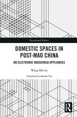 Domestic Spaces in Post-Mao China 1