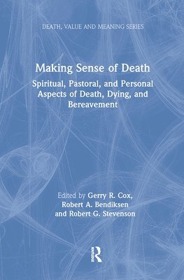 Gerry Cox, Robert Bendiksen, Robert Stevenson - Making Sense of Death, Häftad