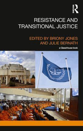 Briony Jones, Julie Bernath - Resistance and Transitional Justice, Inbunden