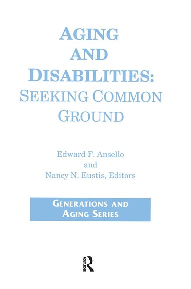 James Callahan - Aging and Disabilities, Inbunden