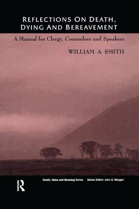 William Smith - Reflections on Death, Dying and Bereavement, Häftad