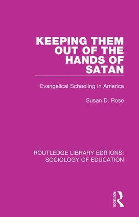 Susan Rose - Keeping Them Out of the Hands of Satan, Inbunden