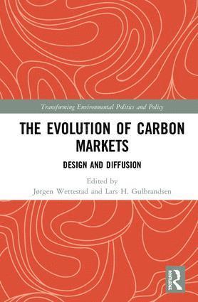 Jørgen Wettestad, Lars Gulbrandsen, Norway) Wettestad, Jørgen (Fridtjof Nansen Institute, Norway) Gulbrandsen, Lars (Fridtjof Nansen Institute - Evolution of Carbon Markets, Inbunden