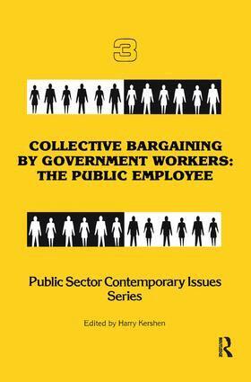 Harry Kershen - Collective Bargaining by Government Workers, Inbunden