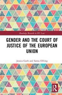 bokomslag Gender and the Court of Justice of the European Union