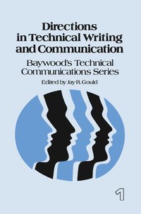 bokomslag Directions in Technical Writing and Communication