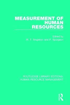 W. T. Singleton, P. Spurgeon - Measurement of Human Resources, Inbunden