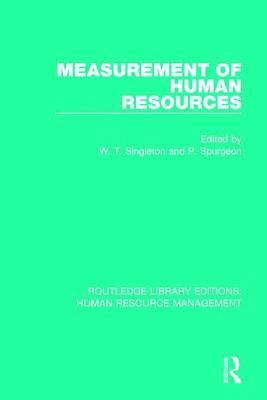W. T. Singleton, P. Spurgeon - Measurement of Human Resources, Häftad